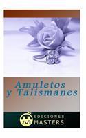 Amuletos y Talismanes: (Spanish)