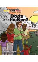 Do All Dogs Go To Heaven?