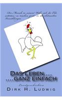 Das Leben.....ganz einfach: Landgeschichten