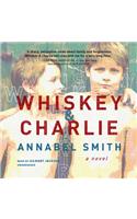 Whiskey and Charlie Lib/E