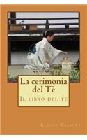 cerimonia del Tè: Il libro del tè