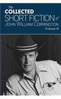 Collected Short Fiction of John William Corrington
