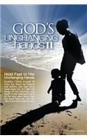 God's Unchanging Hands II