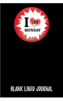 I Love Monday