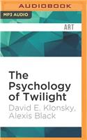 Psychology of Twilight