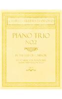 Piano Trio No.2 - In the Key of G Minor - Set to Music for Pianoforte, Violin and Violoncello - Op.73