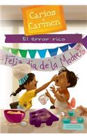 El Error Rico / the Yummy Mistake
