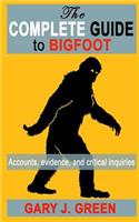 Complete Guide to BIGFOOT