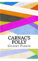 Carnac's Folly