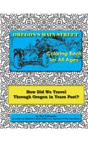 OREGON'S MAIN STREET Coloring Book for All Ages