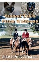 Animal Tales from Wolfsong: True Dog, Cat and Horse Stories(English)