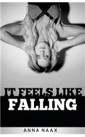 It Feels Like Falling