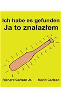 Ich habe es gefunden: Ein Bilderbuch für Kinder Deutsch-Polnisch (Zweisprachige Ausgabe) (www.rich.center)(German)