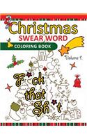 Christmas Swear Word coloring Book Vol.1