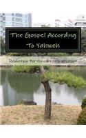 Gospel According To Yahweh: Warning To The Gentiles