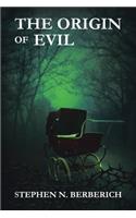 Origin of Evil