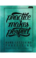 Practice Makes Perfect