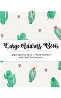 Large Address Book: Jumbo Size for Seniors: Big & Easy to Write - Phone Numbers & Email & Contacts for Reference: Cactus Design 1
