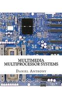 Multimedia Multiprocessor Systems