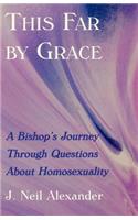 This Far by Grace