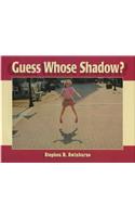 Guess Whose Shadow?