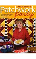 Patchwork Party: 10 Festive Quilts & the Recipes That Inspired Them