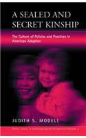 Sealed and Secret Kinship