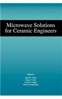 Microwave Solutions for Ceramic Engineers