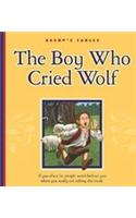 The Boy Who Cried Wolf