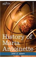 History of Maria Antoinette: Makers of History(English)