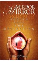 Mirror Mirror: (English)