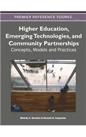 Higher Education, Emerging Technologies, and Community Partnerships: Concepts, Models and Practices