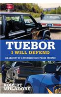 Tuebor I Will Defend