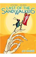Last of the Sandwalkers