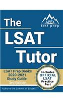 The LSAT Tutor: LSAT Prep Books 2020-2021 Study Guide and Official Practice Test [3rd Edition]