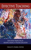Effective Teaching: Educators Perspective of Meaning Making in Higher Education