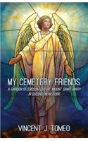 My Cemetery Friends