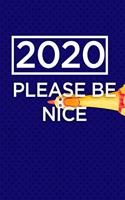 2020 please be nice