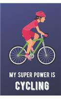 My Super Power Is Cycling: Sports Athlete Hobby 2020 Planner and Calendar for Friends Family Coworkers. Great for Sport Fans and Players.