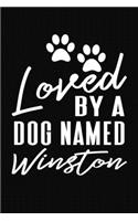 Loved By A Dog Named Winston