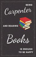 Carpenter & Reading Books Notebook