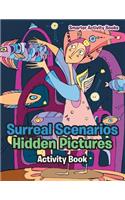 Surreal Scenarios Hidden Pictures Activity Book