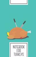 Notebook for Turkeys