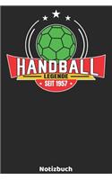 Handball Legende seit 1957 Notizbuch: Handball Legenden Design mit 120 linierten Seiten ca DIN A5. Journal für Handballer, Trainer oder Fans, die Handball lieben. Cooles Geburtstagsgesch