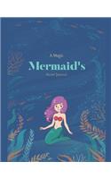 A Magic Mermaid's Secret Journal, 120 Page Blank Lined Notebook For Kids