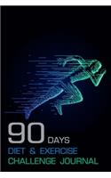 90 Days Diet & Exercise Challenge Journal