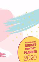 Your Balanced Budget Monthly Planner 2020: Income Expenses Tracker Budgeting(1 Budgeting Planner)