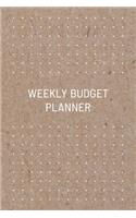 Weekly Budget Planner: Undated, Original Business Style, Organize Notes, Ideas, Follow Up, Project Management, 6" x 9" - 110 Pages - Durable Soft Cover