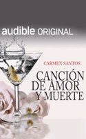 Canción de Amor Y Muerte (Narración En Castellano)