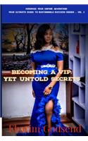 Becoming a VIP